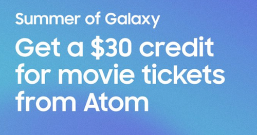 Free $30 Atom Movie Credit for Samsung Galaxy Owners